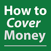 How to Cover Money Podcast