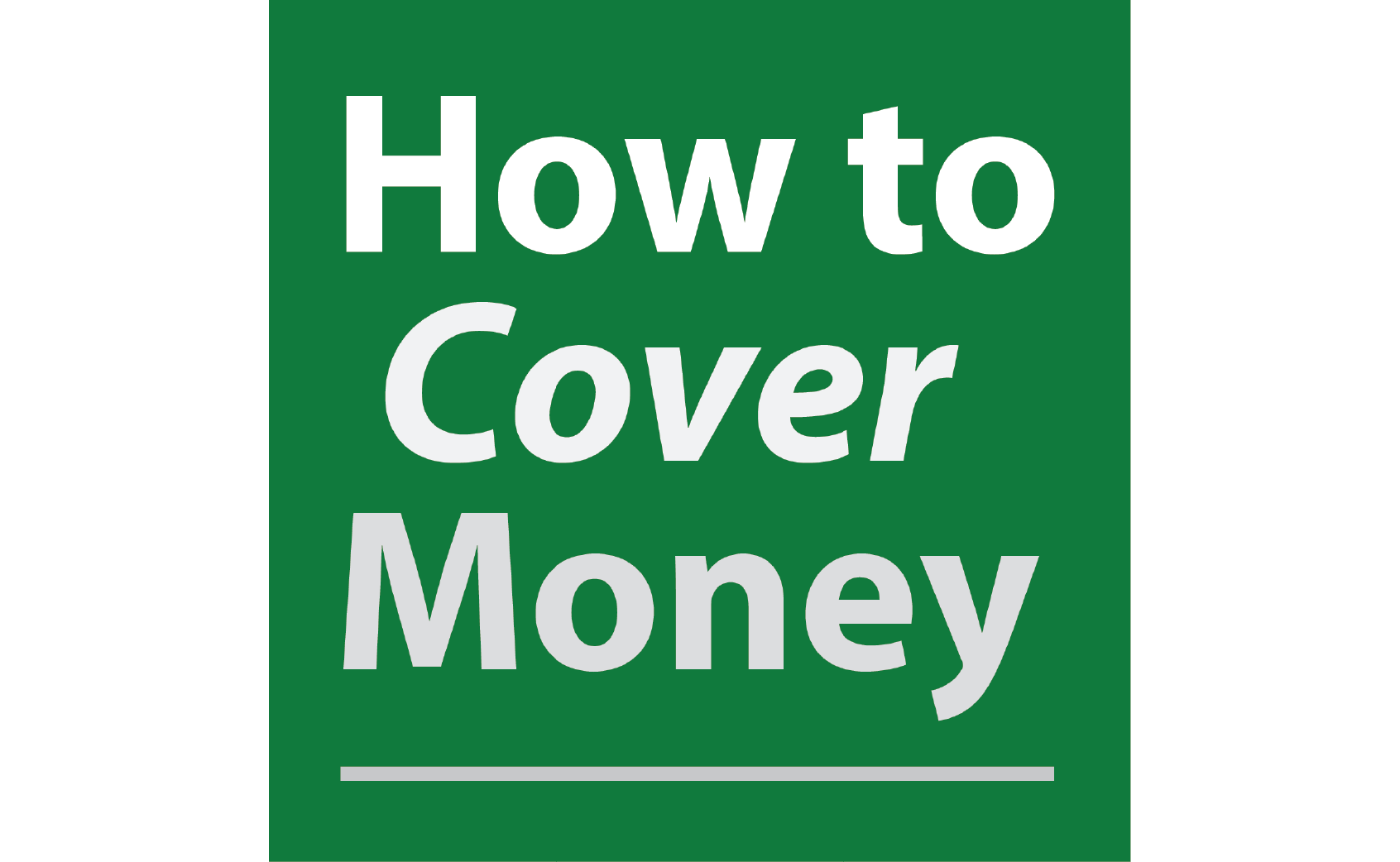 How to Cover Money Podcast